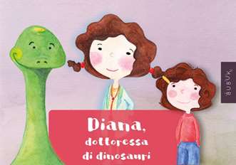 Bubuk di Diana, Dottoressa di
dinosauri